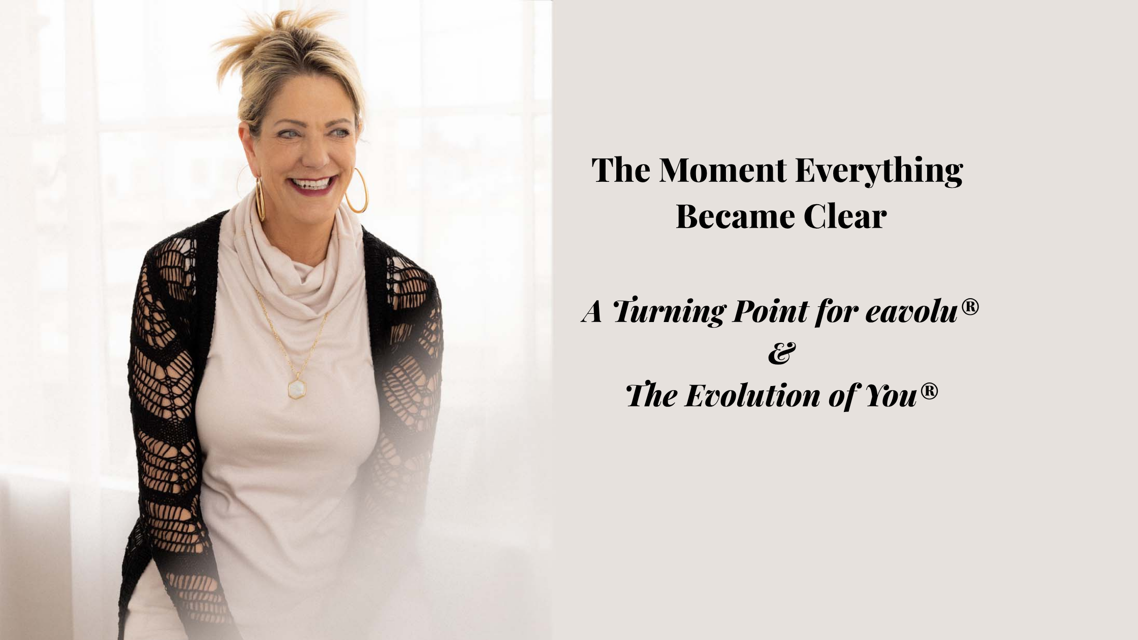 The Moment Everything Became Clear